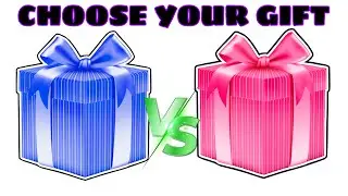 CHOOSE YOUR GIFT / PINK OR BLUE? BOYS VS GIRLS