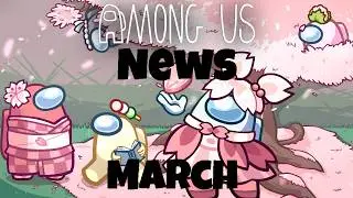 Among Us News Episode 3 (March) Hanami Cosmicube!