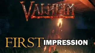 Valheim - First Impression