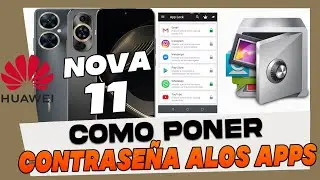Como Poner Contraseña en las Aplicaciones del Huawei Nova 11 Pro - 11i y 11 Se