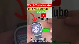 Youtube Video on Apple Watch Ultra #shorts #short #viral #trending #youtube #appleultra #shortsfeed