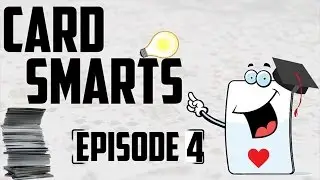 Card Smarts Episode #4 ( Legolove)