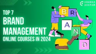 7 Best Brand Management Courses Online (Free + Paid)  in 2024 🎓 | CourseAvatar