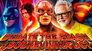 DEBATE THE FLASH⚡️¿ES TAN BUENA? ¿POR QUÉ FRACASA EN TAQUILLA? ¿HUNDIRÁ ESTO EL FUTURO DE DC?