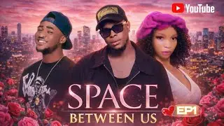 SPACE BETWEEN US. #funny #comedy #youtubeshort #youtubeshorts #shots #comedy #comedyfilms #nollywood