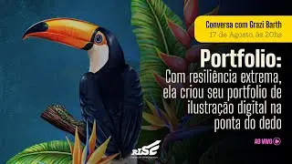Como ela criou um portfólio fazendo pintura digital no celular - Ricardo Riamonde e Grazi Barth