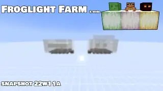 How to Farm Froglights and Magma Cream/Slimeballs using Frogs! Minecraft Shapshot 22w11a