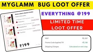 Myglamm Biggest Bug loot offer (over) Today - Everthing at ₹199 😍 Unbelievable Myglamm offers