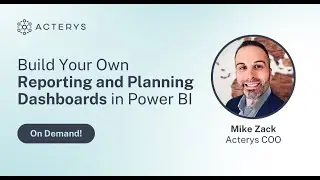 Build Your Own Reporting and Planning Dashboards in PowerBI