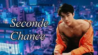 FF//FR//Seconde Chance//Sehun EXO // Chapitre 1(🍋+18)