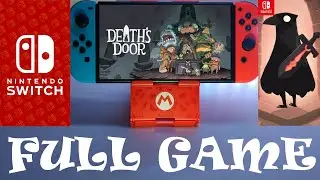 Death's Door - Full Game [No Commentary] / Nintendo Switch / Gameplay