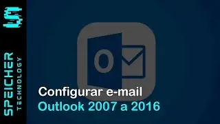 Configurando seu e-mail Speicher no Outlook Versão 2007 - 2016
