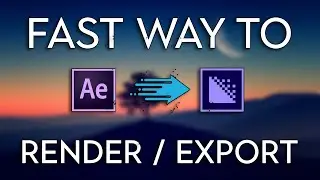 Fast way to RENDER / EXPORT After Effects Media