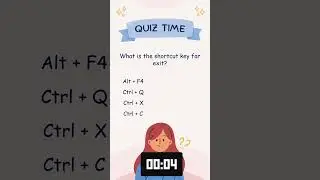 What is the shortcut key for exit?  #shortcutkeys