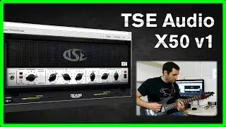 TSE Audio X50 v1 - VST plugin review and tone test