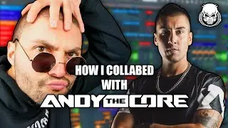 How I COLLABED With ANDY THE CORE