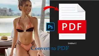 Convert to PDF Adobe Photoshop Convert Tutorial course PDF course