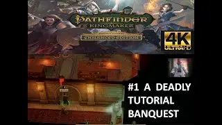 PATHFINDER KINGMAKER Enhanced Edition Ep 1    4K / 60fps