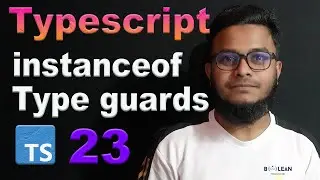 Type guards in Typescript  || সহজ বাংলায় Typescript শিখি #23