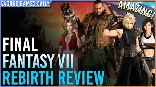 Final Fantasy VII Rebirth Spoiler-Free Review | Sacred Games Daily