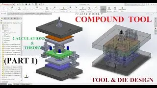 Compound Tool and die design | Sheetmetal Die Design tutorial or Press tool design 