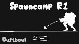 Spawncamp Tech - R1 (Dustbowl)