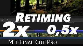 Retiming in Final Cut Pro - Adrians Videoschnitt