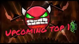 Most Upcoming Top 1 Extreme Demons (Geometry dash 2.11)