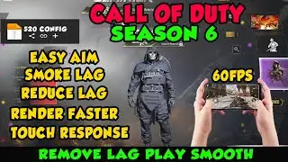 NEW CONFIG CODM FIX LAGS |  OPTIMIZE FRAMERATES | NO FPS DROPS | 60FPS | BR & MP | SEASON