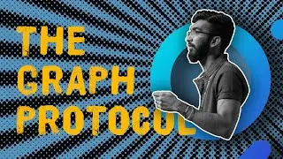 EDGE & NODE: Let's Talk About The Graph Protocol