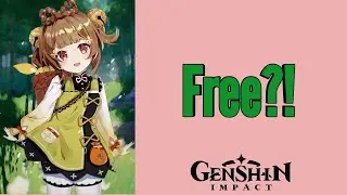 EVERYONE GETS A FREE DENDRO CHARACTER SOON?! | Genshin Impact