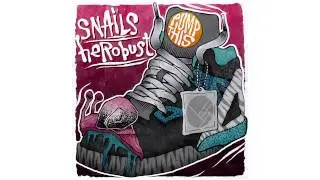 SNAILS & heRobust - Pump This