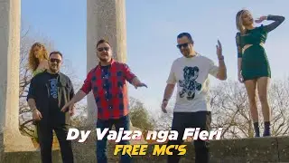 Free Mc's - Dy Vajza nga Fieri (Official Video 4K)