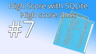 7. Unity tutorial: High score with SQLite - High Score calss