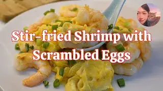 Stir-fried Shrimp with Scrambled Eggs | Chinese Restaurant Secret Revealed in 4 Minutes! | 虾仁滑蛋