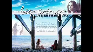 BIG WINGS - Film Teaser, Starring Jordan Roberts & Erika Macke, A Brandon Elsey Film