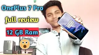 OnePlus 7 pro review // OnePlus 7 pro full specifications 2019