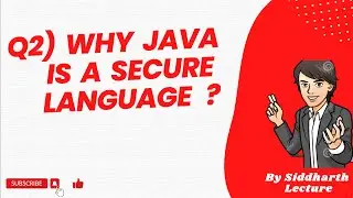 Why java is secure language | Java Features | Java | Siddharth Lecture