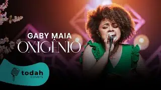 Gaby Maia   Oxigênio