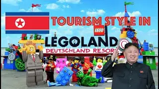 THE NORTH KOREAN TOURISM STYLE IN LEGOLAND