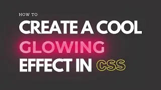 How to create a glowing text in CSS and HTML