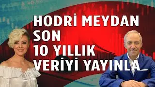 Hodri Meydan Son 10 Yıllık Verileri Açıklayın Biz de Yanıldığımızı Kabul Edelim