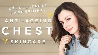 Anti-Ageing Chest Skincare | Dr Sam Bunting