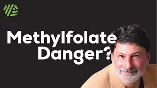 Methylfolate Side Effects and Dosing Strategies with Dr. Neil Nathan