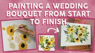 Painting a wedding bouquet from start to finish + how I seal a canvas | CAMILLA CREATIONS
