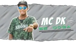 MC DK - SE JOGA (ÁUDIO OFICIAL) UPF PRODUÇÕES