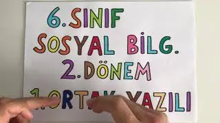6. Sınıf Sosyal Bilgiler 2. Dönem 1. Yazılı