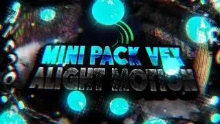 Alightmotion VFX Preset Pack 🤩🔥 XML File (CC,Shakes, Effects, Transition) 😳💥 Sandy Tech