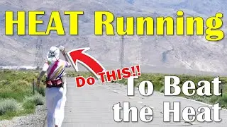 Running in the heat - 7 Tips to Beat the Heat