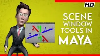 What do you know about Scene Window Tools in Maya | Tutorial 03 | Animentor | HD